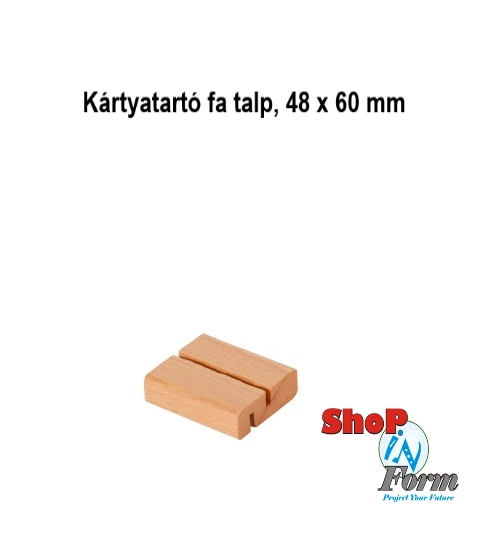 48 mm széles, 60 mm hosszú menütartó fa talp, egyenes és döntött tartással