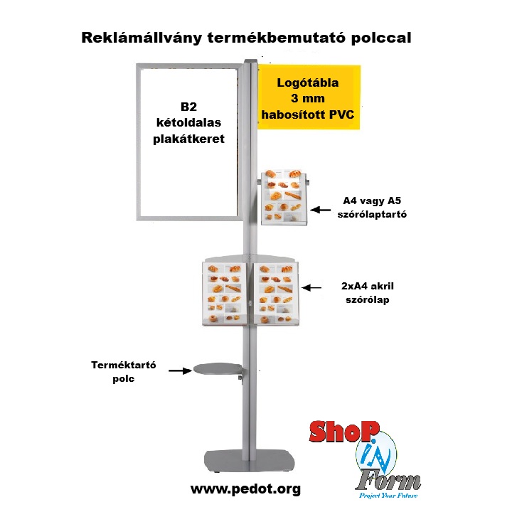 1850 mm magas reklám állvány plakátkerettel, szórólaptartókkal és termékkínáló polccal