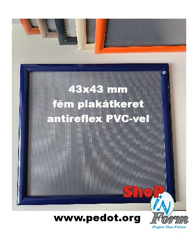 430x430 mm fém plakátkeret, 30 mm gér profillal, egyedi színekben