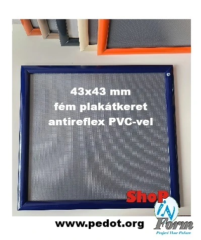 430x430 mm fém plakátkeret, 30 mm gér profillal, egyedi színekben