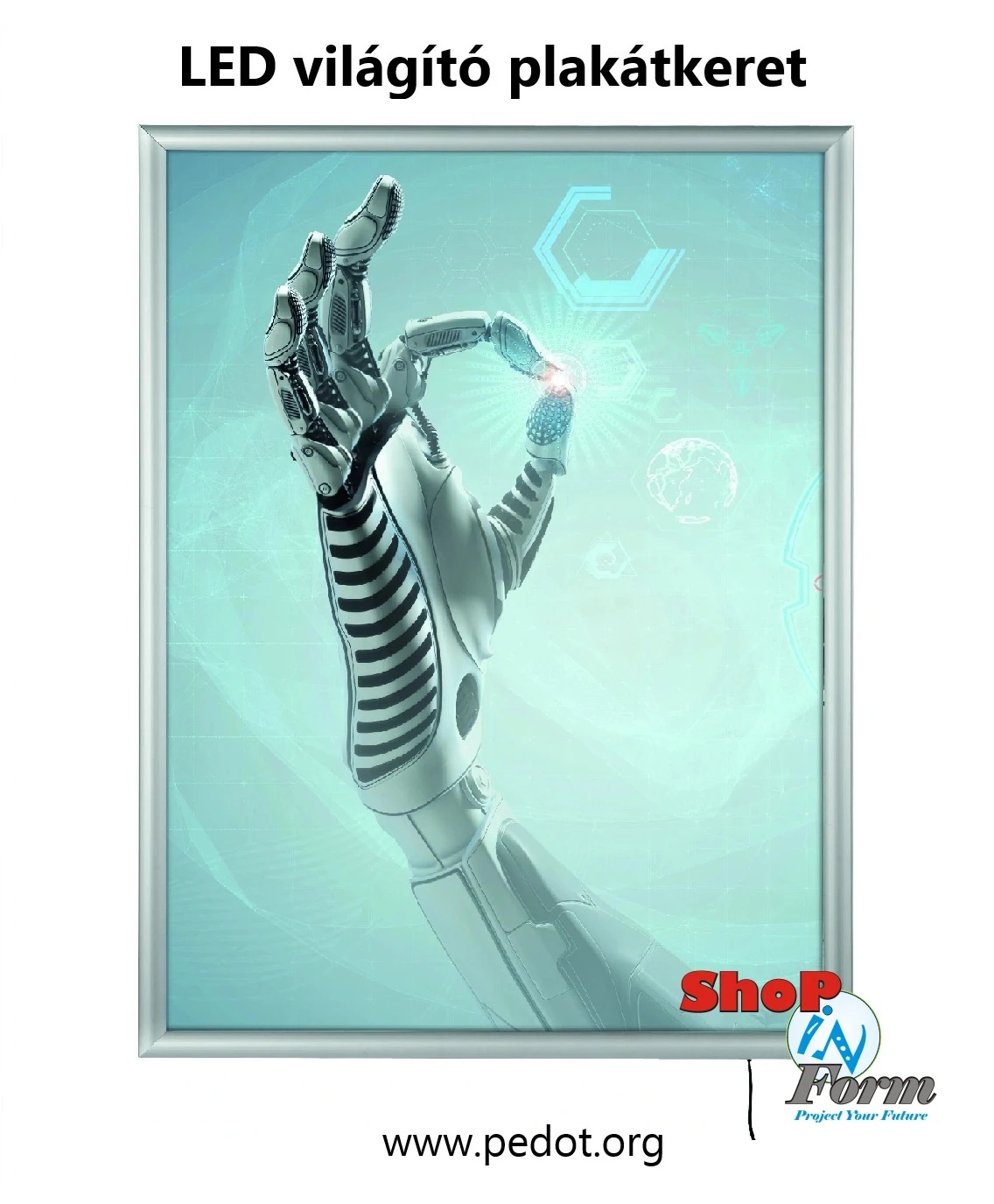 Világító plakátkeret, kirakatba